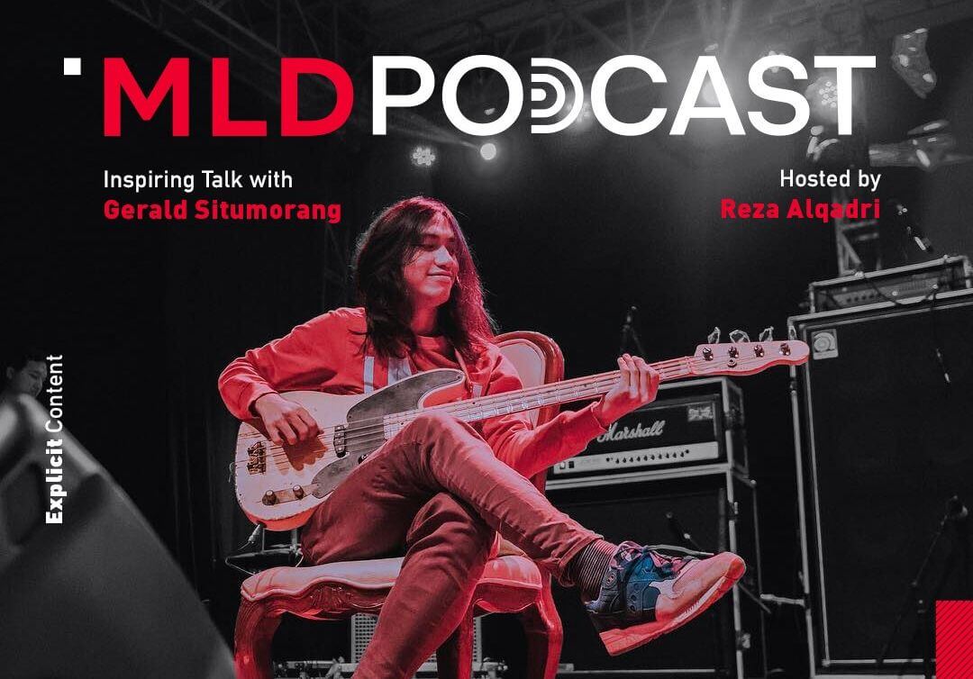 Poster MLD Podcast dengan potret Gerald Situmorang memegang gitar di atas panggung
